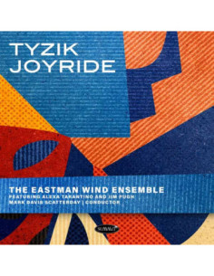 Eastman Wind Ensembl - Tyzik Joyride - (CD)