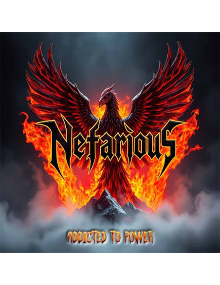 Nefarious - Addicted To Power - (CD)