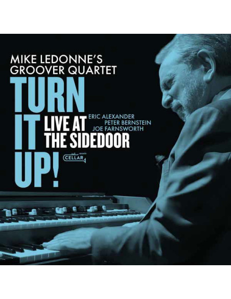 Mike Ledonne S Groov - Turn It Up! Live At Thesidedoor! - (CD)