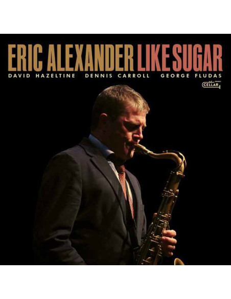 Alexander, Eric - Like Sugar - (CD)