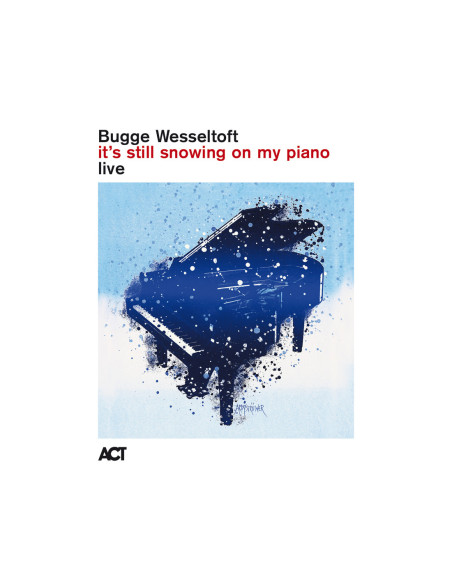 Wesseltoft, Bugge - It S Still Snowing On My Piano (Live) - (CD)