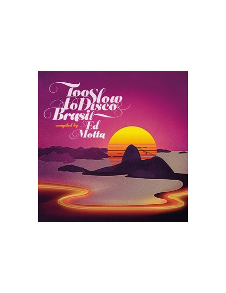 Compilation - Too Slow To Disco Brasil (Pres.Ed Motta) - (CD)