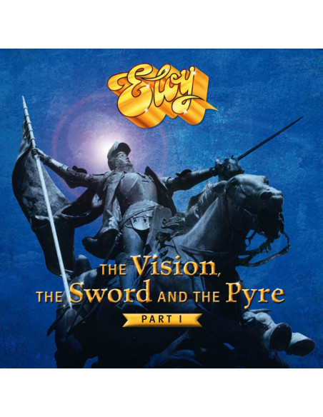 Eloy - The Vision The Sword And The Pyre Vol.1 - (CD)
