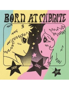 Born At Midnite - Every Single Time