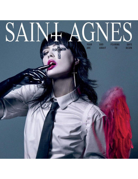Saint Agnes - Your God Fearing Days Are About To Begin - (CD)