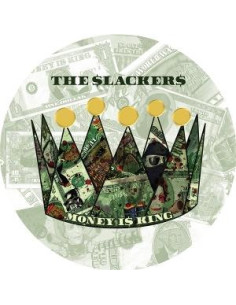 Slackers, The - Money Is King