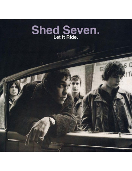 Shed Seven - Let It Ride