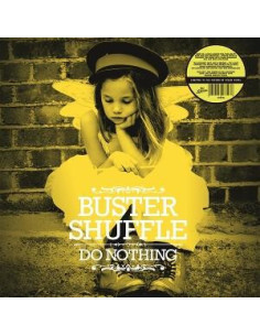 Buster Shuffle - Do Nothing (Color Vinyl)