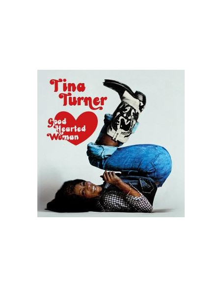 Turner, Tina - Good Hearted Woman - The Definitive Edit