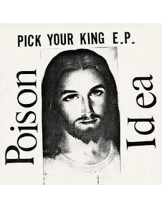 Poison Idea - Pick Your King (White Vinyl)