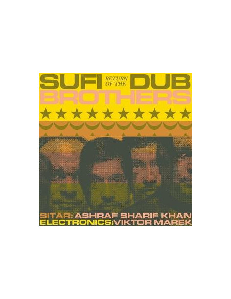 Sufi Dub Brothers - Return Of The Sufi Dub...