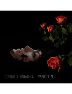 Felt Tips - Living and Growing