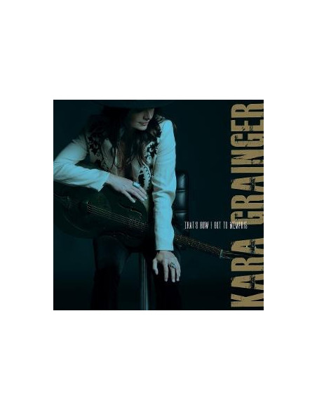 Grainger, Kara - That'S How I Got To Me... - (CD)