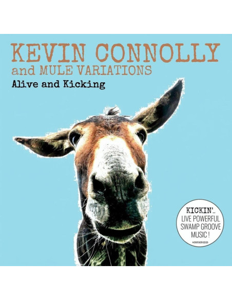 Connolly, Kevin and Mule... - Alive And Kicking - (CD)