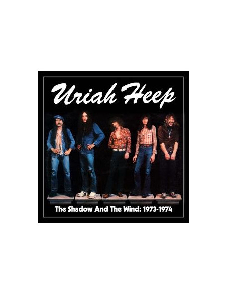 Uriah Heep - The Shadow And The Wind: 1973-1974 - (CD)