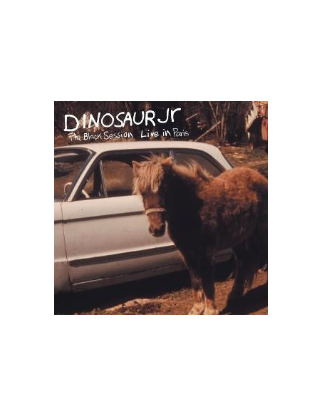 Dinosaur Jr. - The Black Session (Live In Paris 1993) - (CD)