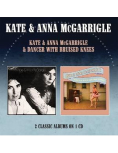 Kate and Anna Mcgarrig - Kate and Anna Mcgarrigle / Dancer With Bru - (CD)