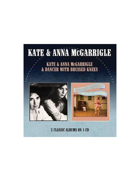 Kate and Anna Mcgarrig - Kate and Anna Mcgarrigle / Dancer With Bru - (CD)