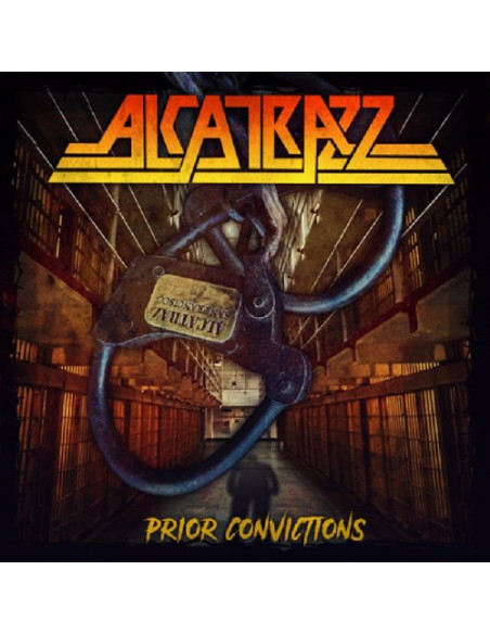 Alcatrazz - Prior Convictions - (CD)
