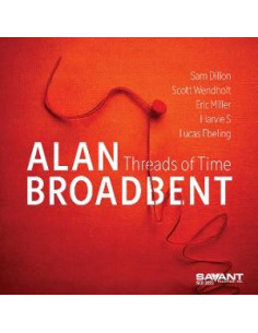 Alan Broadbent - Threads Of Time - (CD)