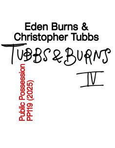 Eden Burns and Christo - Burns and Tubbs Vol. Iv