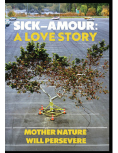 Sick-Amour: A Love Story