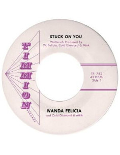 Wanda Felicia and Cold Diamond and Mink - Stuck On You (7p)
