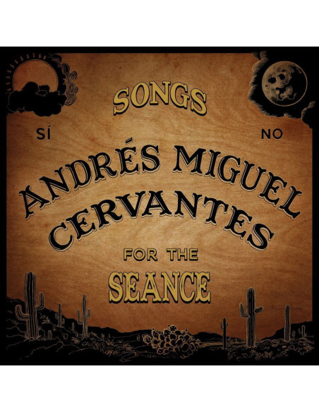Cervantes, Andres Mi - Songs For The Seance