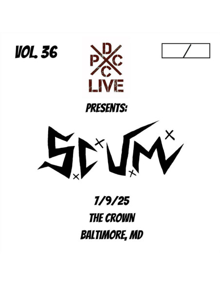 S.C.U.M. - Dcxpc Live Vol. 36