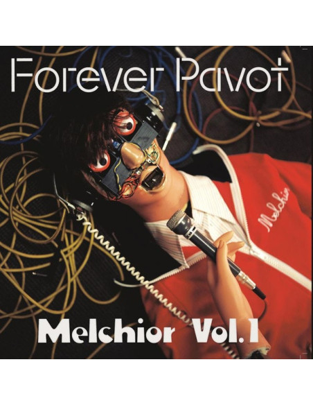 Forever Pavot - Melchior Vol.1