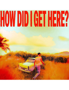 Tomlinson Louis - How Did I Get Here? Includes 2 Bonus Tracks And Exclusive Poster - (CD)