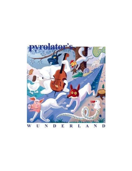 Pyrolator - Wunderland (Bonus Tracks) - (CD)