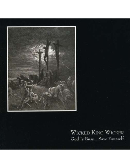 Wicked King Wicker - God Is Busy - (CD)