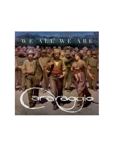 Caravaggio - We All We Are - (CD)