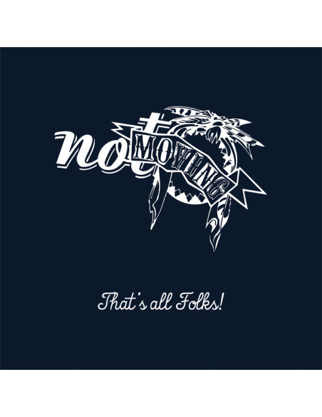 Not Moving - That'S All Folks! - (CD)