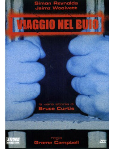 Viaggio Nel Buio - La Vera Storia Di Bruce Curtis