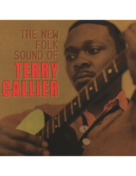 Callier Terry - The New Folk Sound Of Terry Callier Callier Terry - The New Folk Sound Of Terry Callier