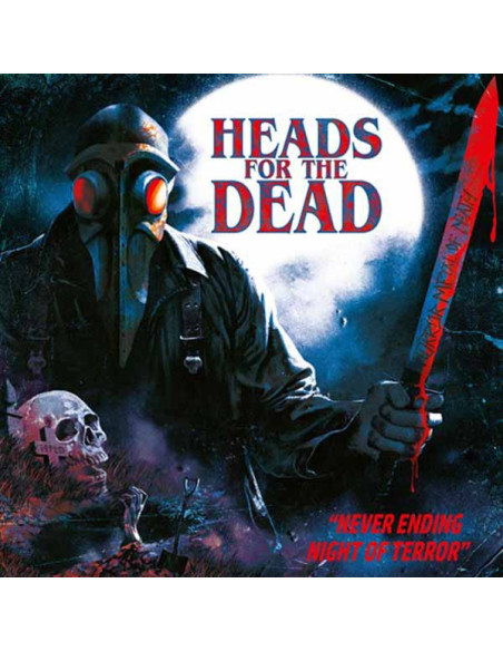 Heads For The Dead - Never Ending Nights Of Terror
