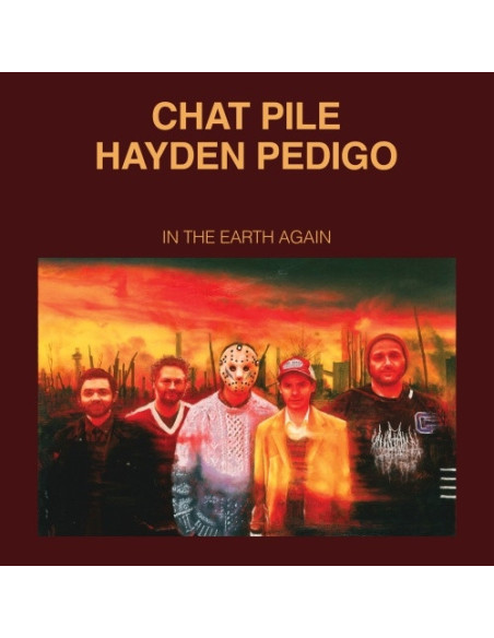 Chat Pile and Hayden P - In The Earth Again (Gold 180Gr Vinyl)