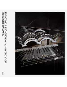 Zubrzycki, Slawomir - Viola Organista: Monologues and Dialogues - (CD)