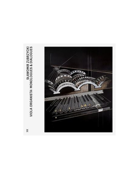 Zubrzycki, Slawomir - Viola Organista: Monologues and Dialogues - (CD)