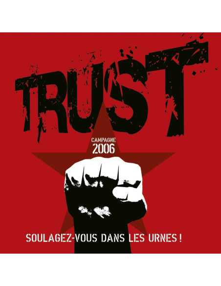 Trust - Soulagez-Vous Dand Les Urnes! - (CD)