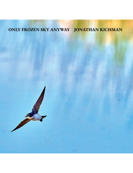 Richman, Jonathan - Only Frozen Sky Anyway - (CD)