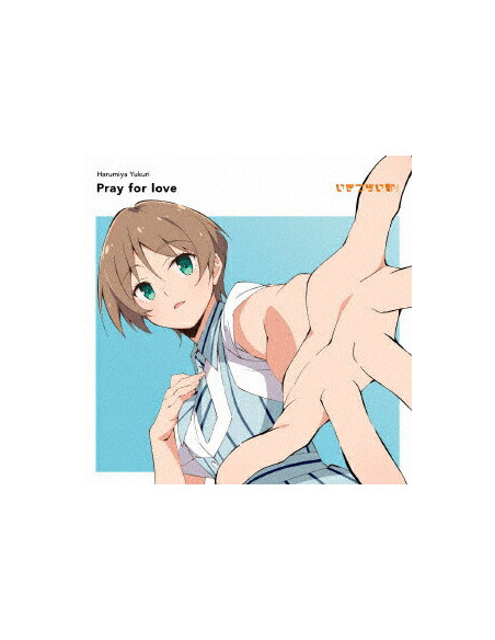 Harumiya Yukuri(Cv.Okumura - Pray For Love  Limited  (Limited/Jacket-) - (CD)