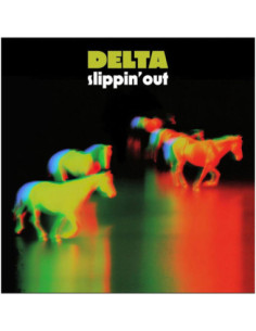Delta - Slippin Out (25Th Anniversary Album)