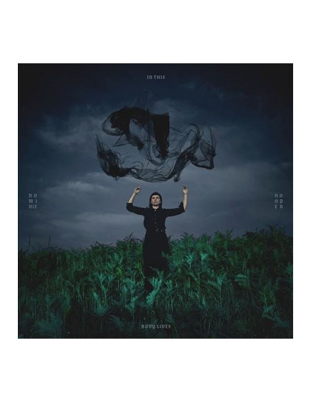 Hooper, Dominie - In This Body Lives (Midnight Forest Green vinyl) Hooper, Dominie - In This Body Lives (Midnight Forest Green vinyl)