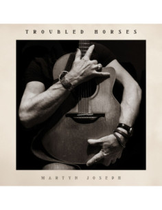 Joseph, Martyn - Troubled Horses