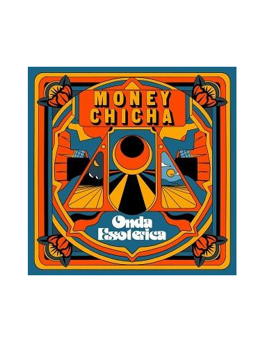 Money Chicha - Onda Esoterica