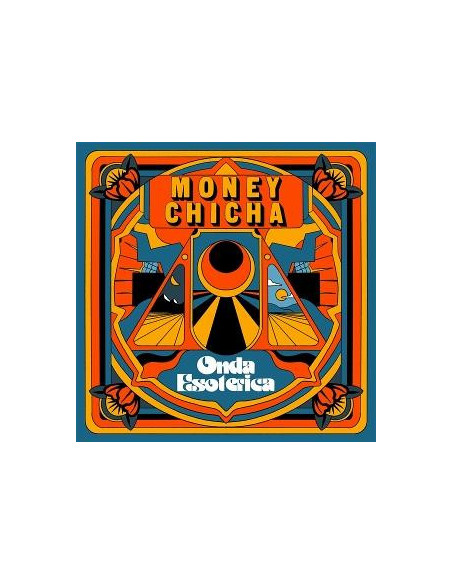 Money Chicha - Onda Esoterica Money Chicha - Onda Esoterica