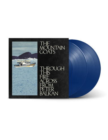 Mountain Goats - Through This Fire Across From Peter Balk (Indie Edition) (Bluewater Vinyl)